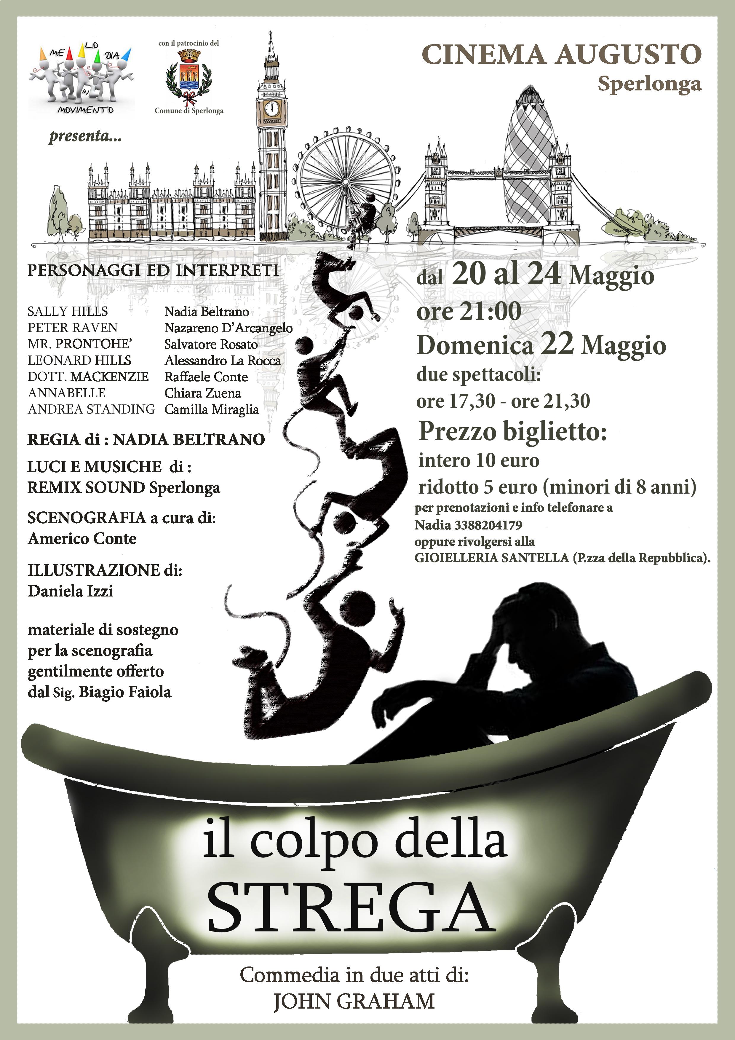 Sperlonga Arriva Al Cinema Augusto La Commedia Teatrale Il Colpo